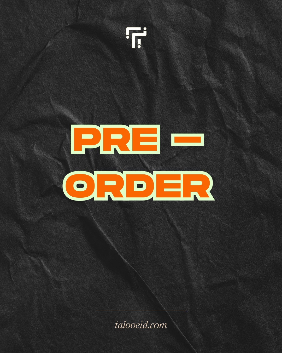 PRE - ORDER